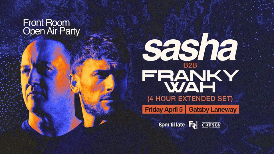 FRANKY WAH + SASHA \/\/ OPEN AIR PARTY