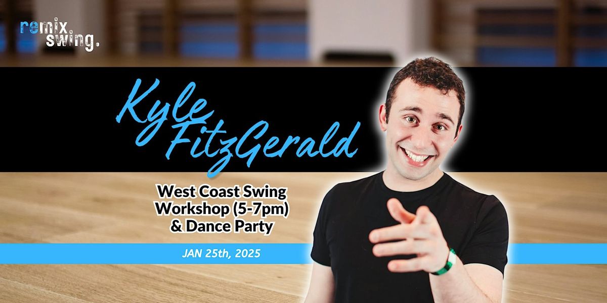 WCS Workshop with Kyle FitzGerald (& Dance Party!)