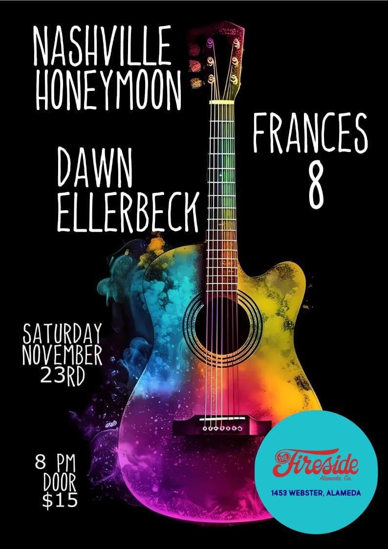 Nashville Honeymoon, Frances8, Dawn Ellerbeck Solo (Americana\/Country)