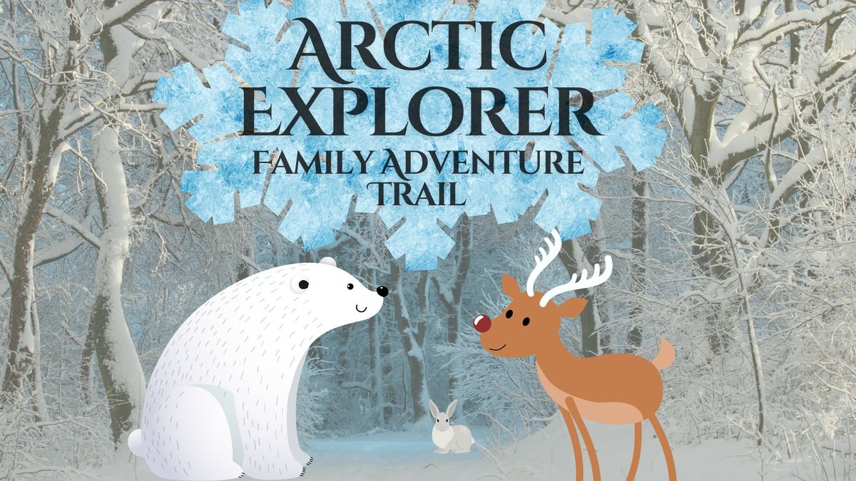 Arctic Explorer Family Adventure Trail