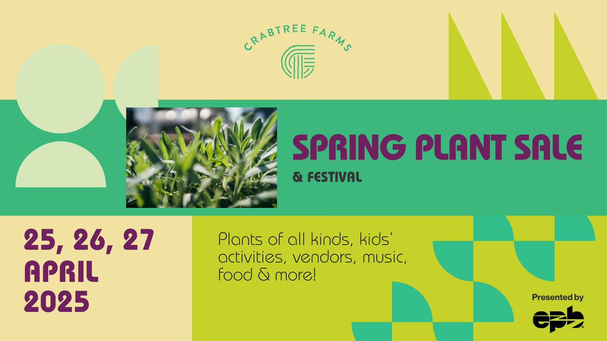 2025 Spring Plant Sale & Festival 