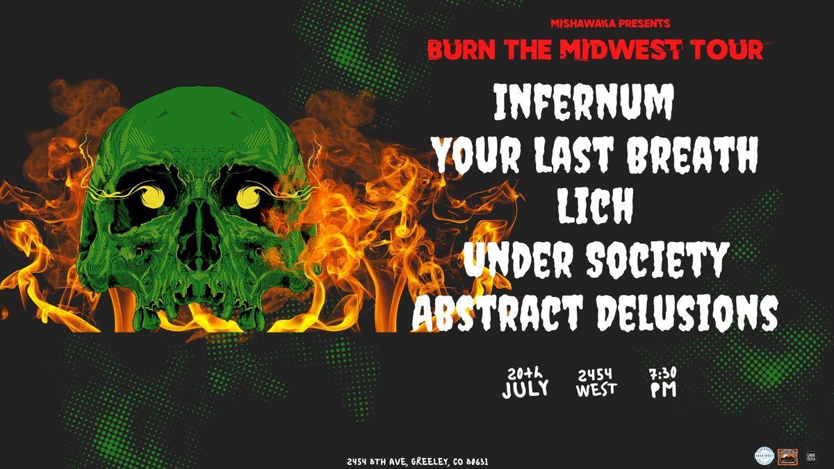 Infernum, Your Last Breath, Lich, Under Society, Abstract Delusions