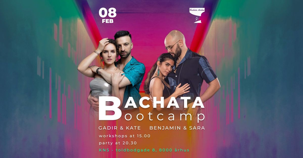 Bachata Bootcamp & Party | Gadir & Kate and Benjamin & Sara