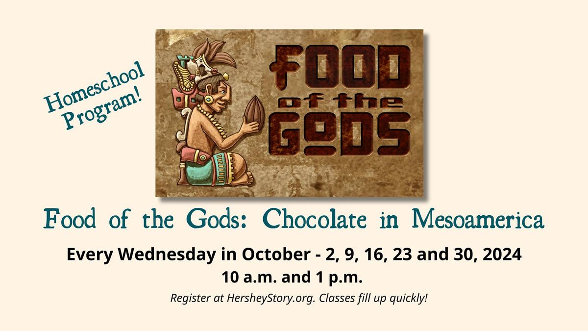 Homeschool Program - "Food of the Gods: Chocolate in Mesoamerica"