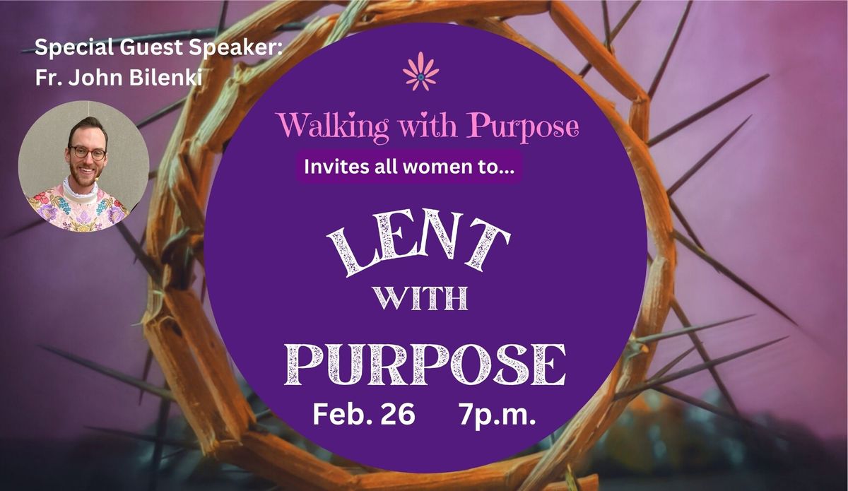 Lent with Purpose