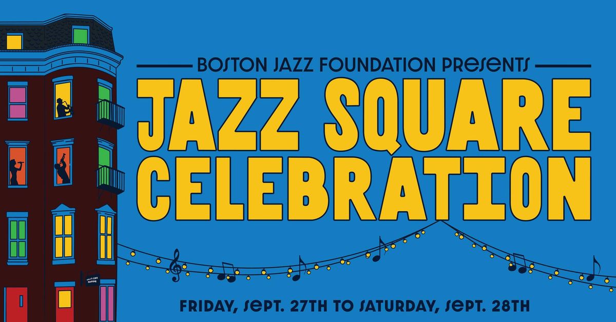 Jazz Square Celebration 