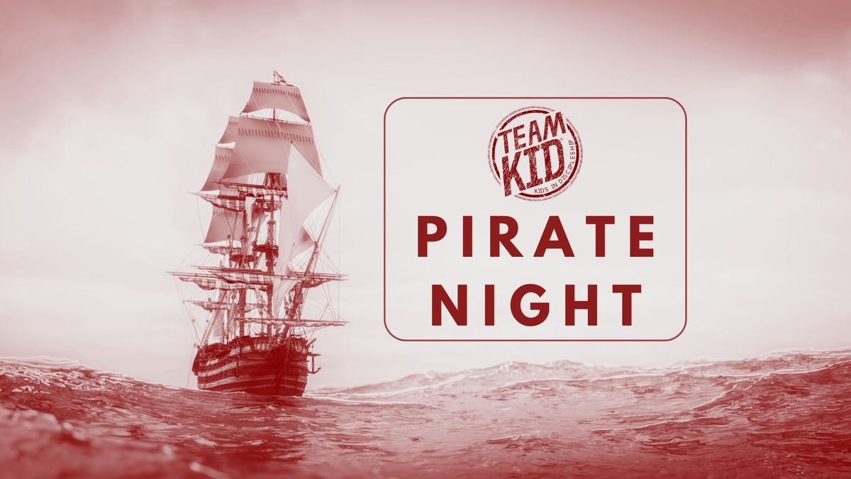 Team Kid: Pirate Night