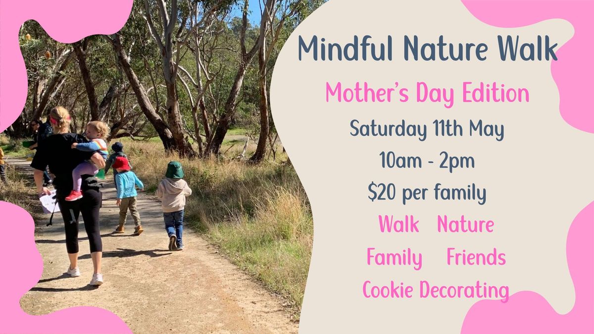 Mindful Nature Walk - Mother's Day Weekend