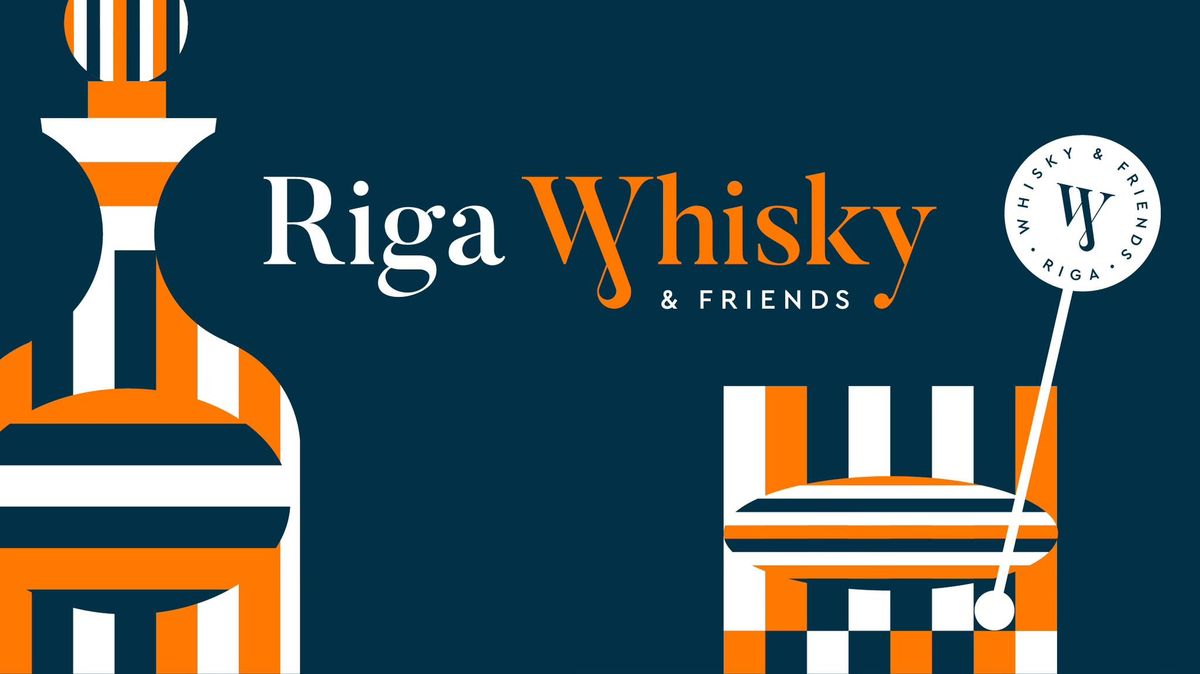 Riga Whisky & Friends festival