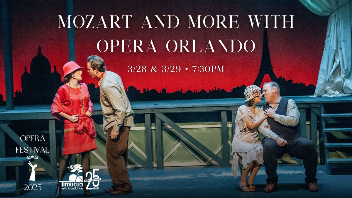 Opera Festival: Mozart and More with Opera Orlando