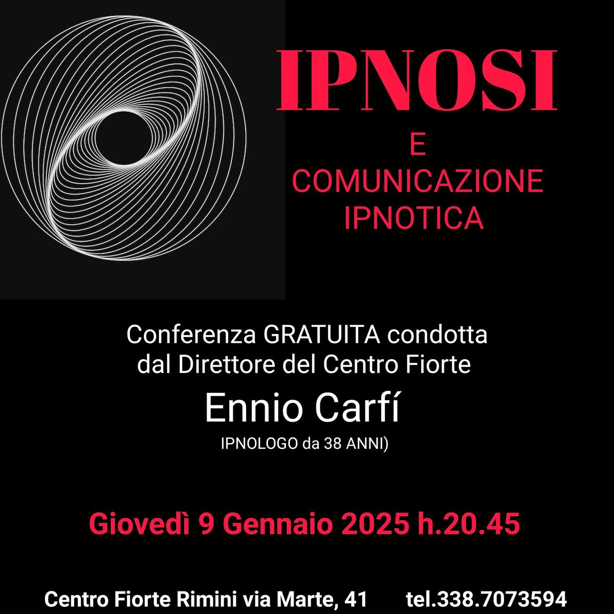 IPNOSI e COMUNICAZIONE IPNOTICA (Conferenza GRATUITA)