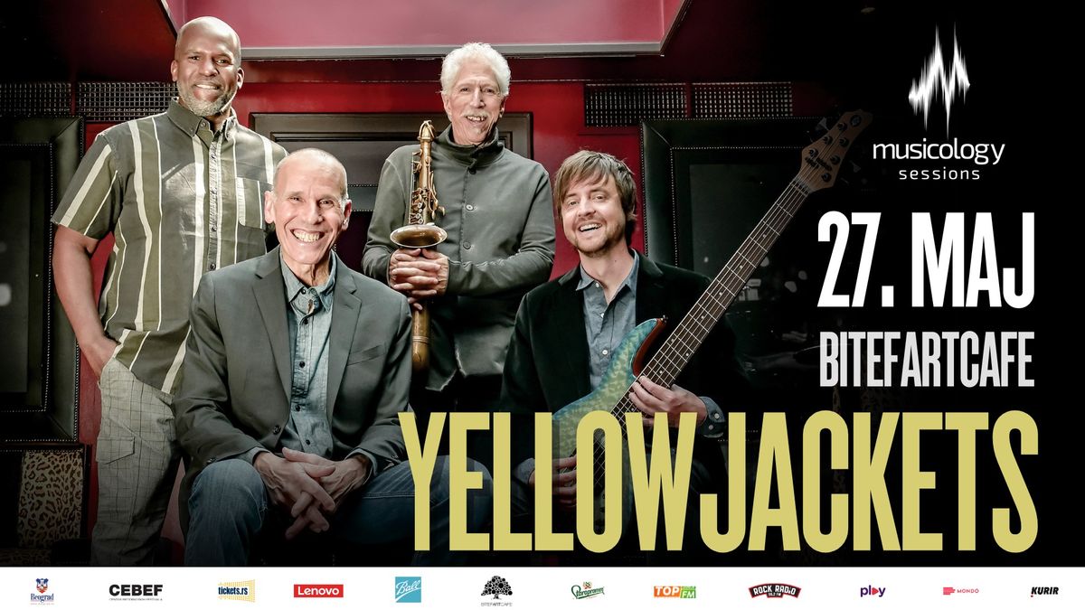 YELLOWJACKETS \/\/ 27. MAJ \/\/ Musicology Sessions