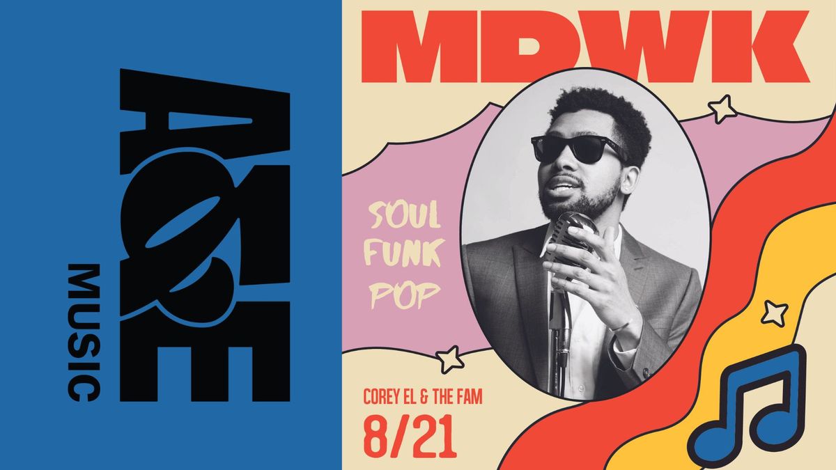 MDWK Music & Market: Corey El & The Fam 