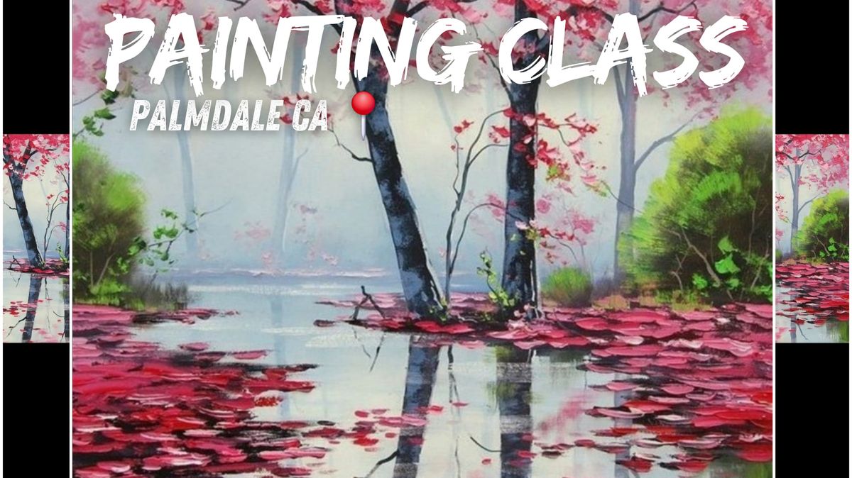 Painting Class In Palmdale CA \ud83c\udfa8\ud83d\udd8c (Beginner Friendly)