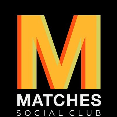 Matches Social Club