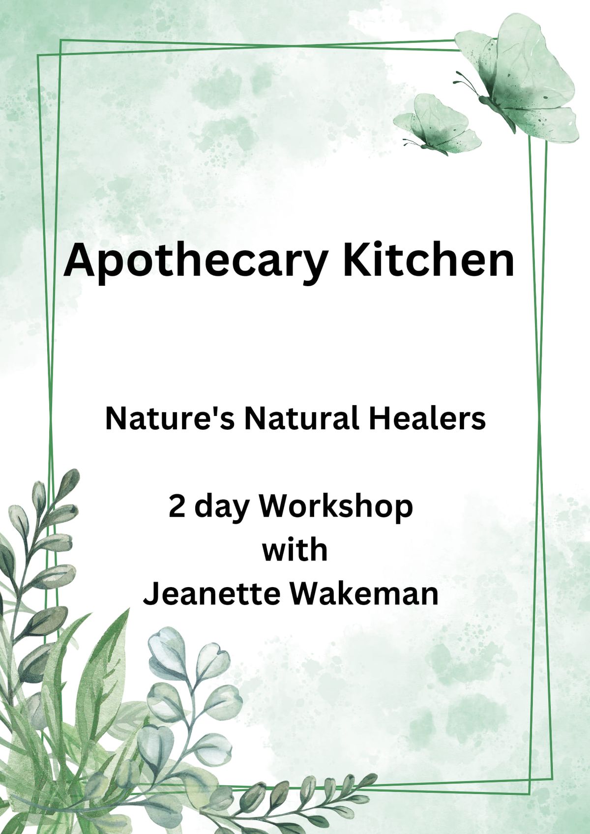 Apothecary Kitchen With Jeanette Wakeman 