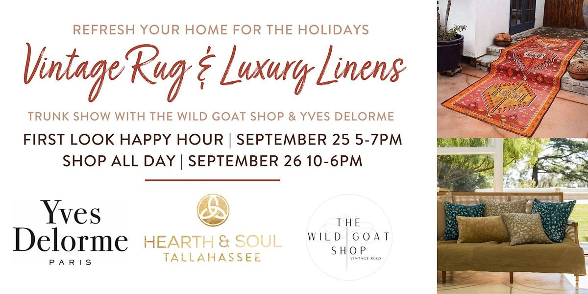 Refresh your Home for the Holidays - Vintage Rug & Luxury Linens Trunk Show