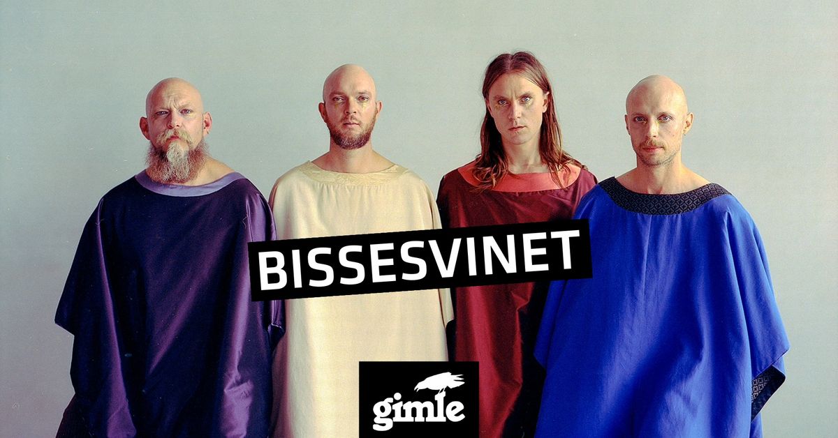 BISSESVINET p\u00e5 Gimle