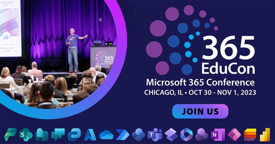 Microsoft 365 Conference - 365 EduCon Chicago 2023