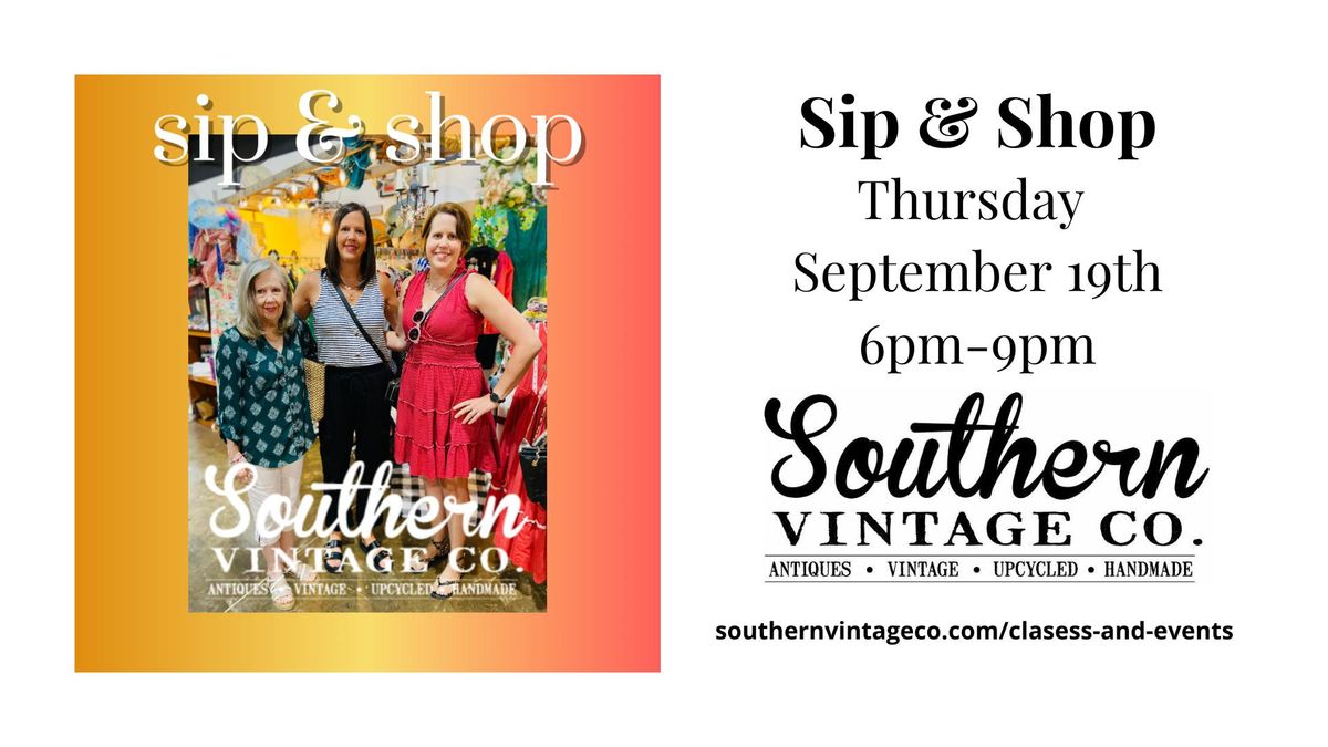 Sip & Shop at Southern Vintage Co.