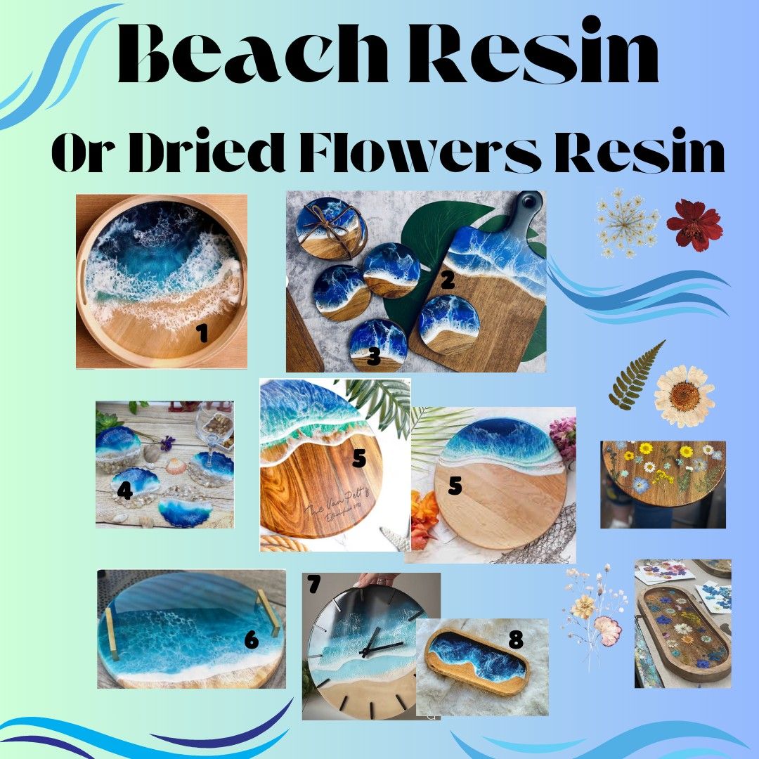 March 13th@6:30 pm Beach Resin & Dried Flower Pour | Open Workshop