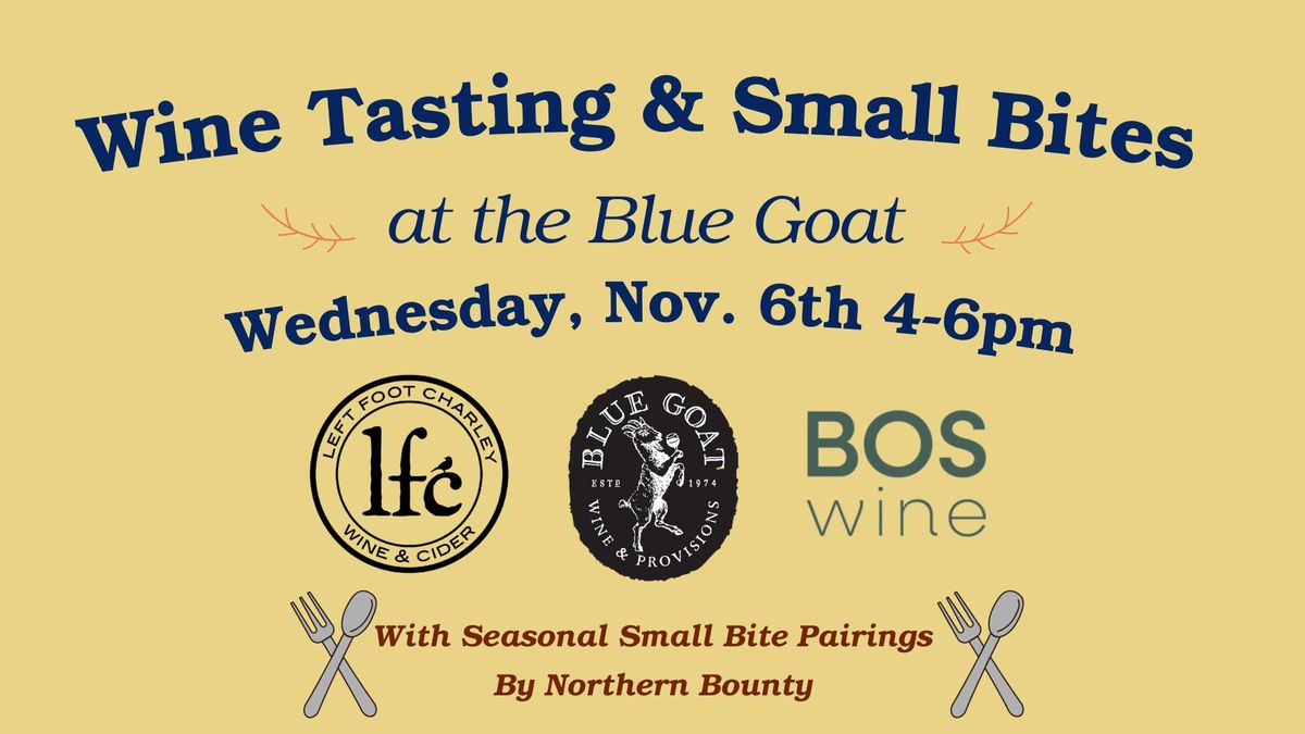 Local Wine & Small Bites Pairing ft. Bos Wine & Left Foot Charley!