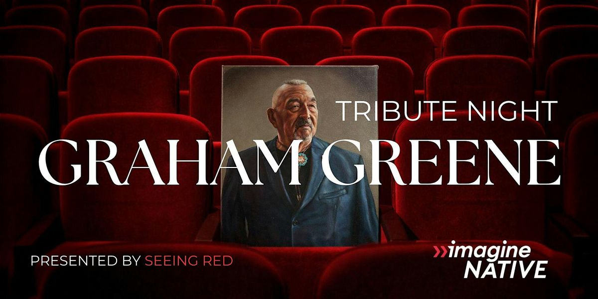 Seeing Red Presents: A Tribute To Graham Greene