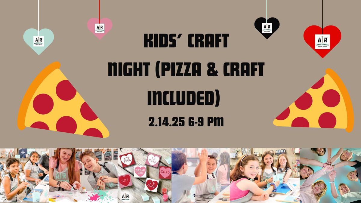 KIDS CRAFT NIGHT!