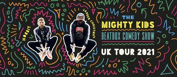 The Mighty Kids Beatbox Comedy Show