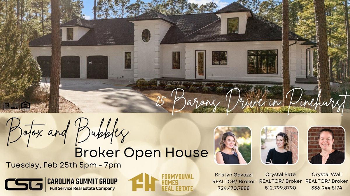 Botox and Bubbles! Broker Open House