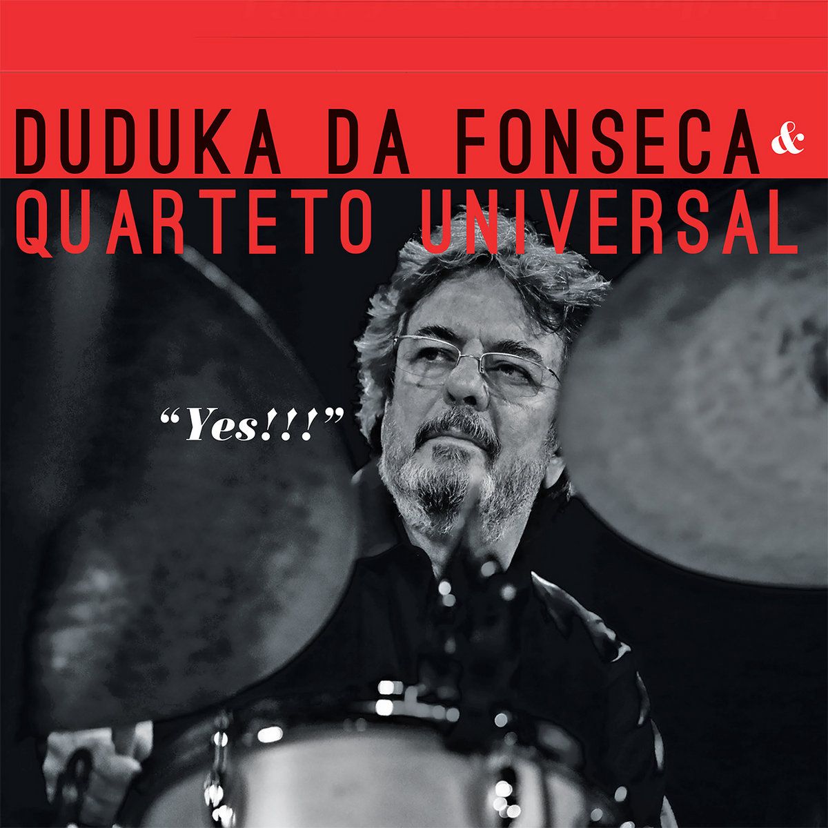 Duduka Da Fonseca Quarteto Universal