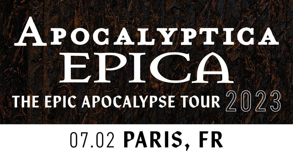 Epica + Apocalyptica \u2022 Paris