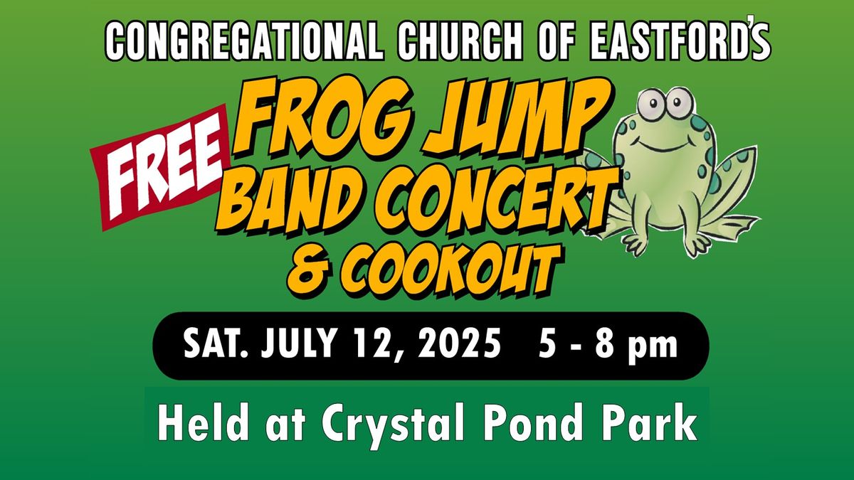 FREE Frog Jump, Band Concert, Cookout