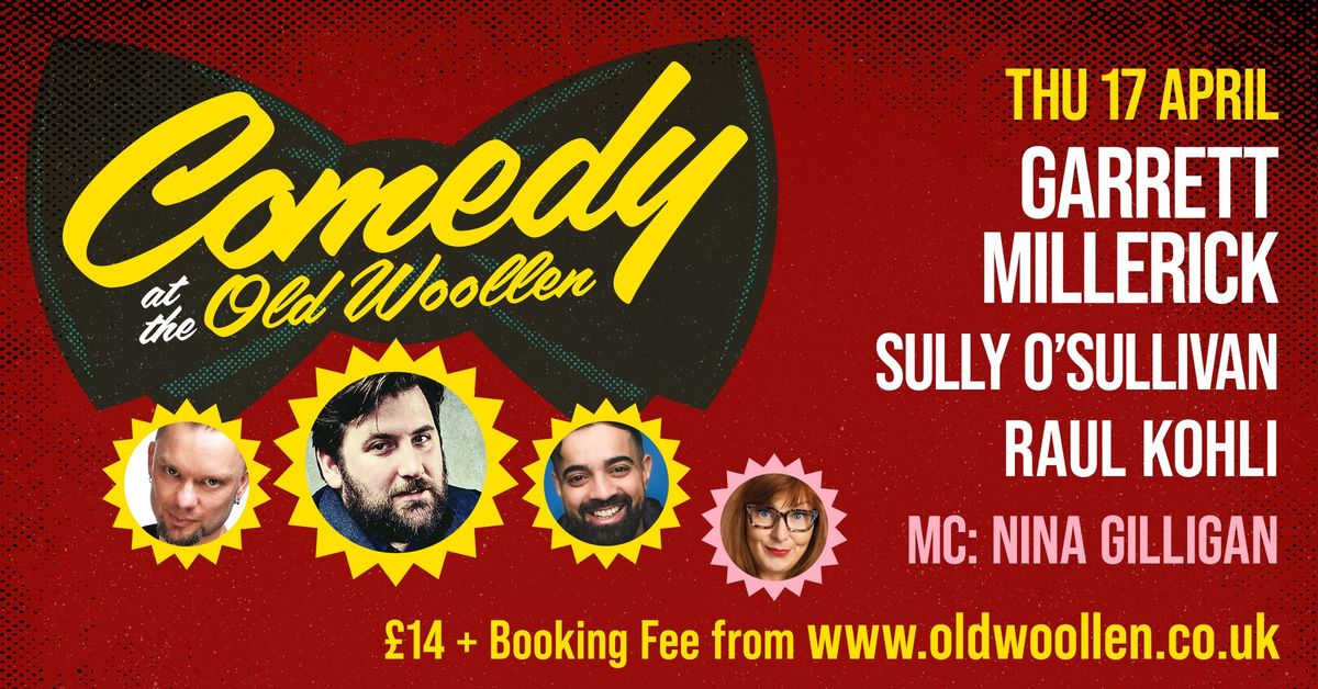 Comedy at The Old Woollen - Thurs 17 April