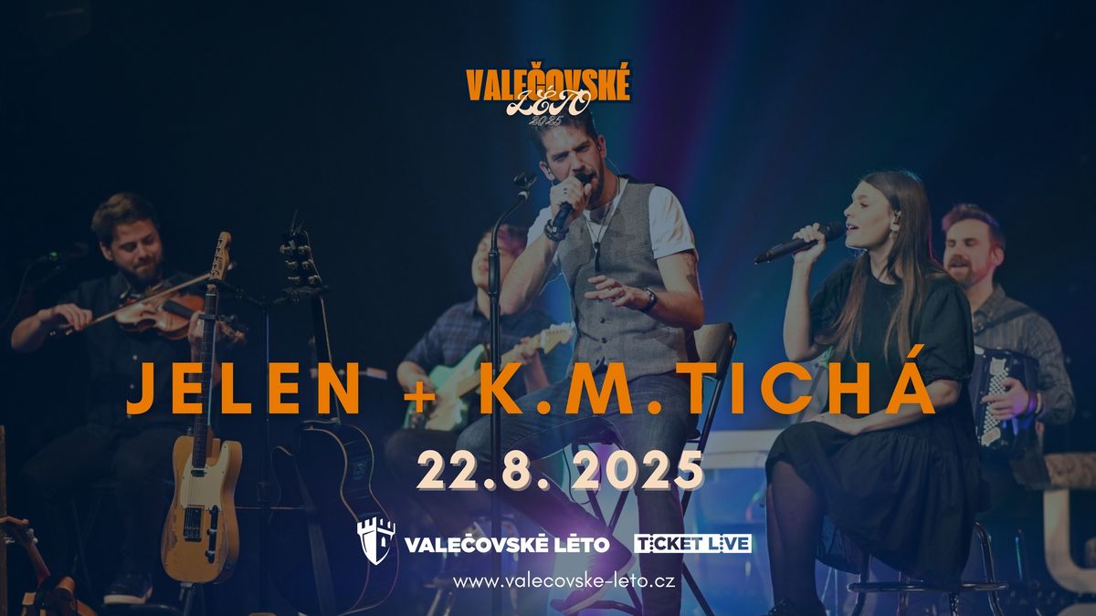 JELEN + K.M.TICH\u00c1 \/ Vale\u010dov \/ 22.08.2025