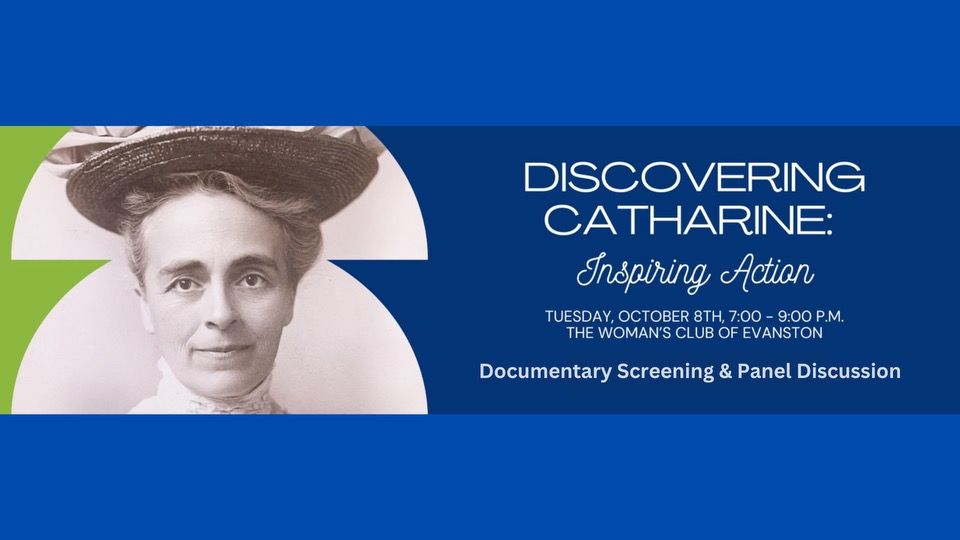 Discovering Catharine: Inspiring Action, a Documentary Screening & Panel Discussion