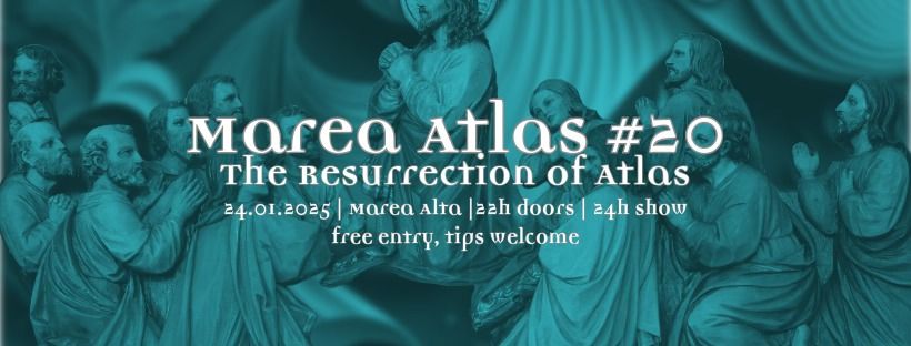 Marea Atlas #20 - The Resurrection Of Atlas