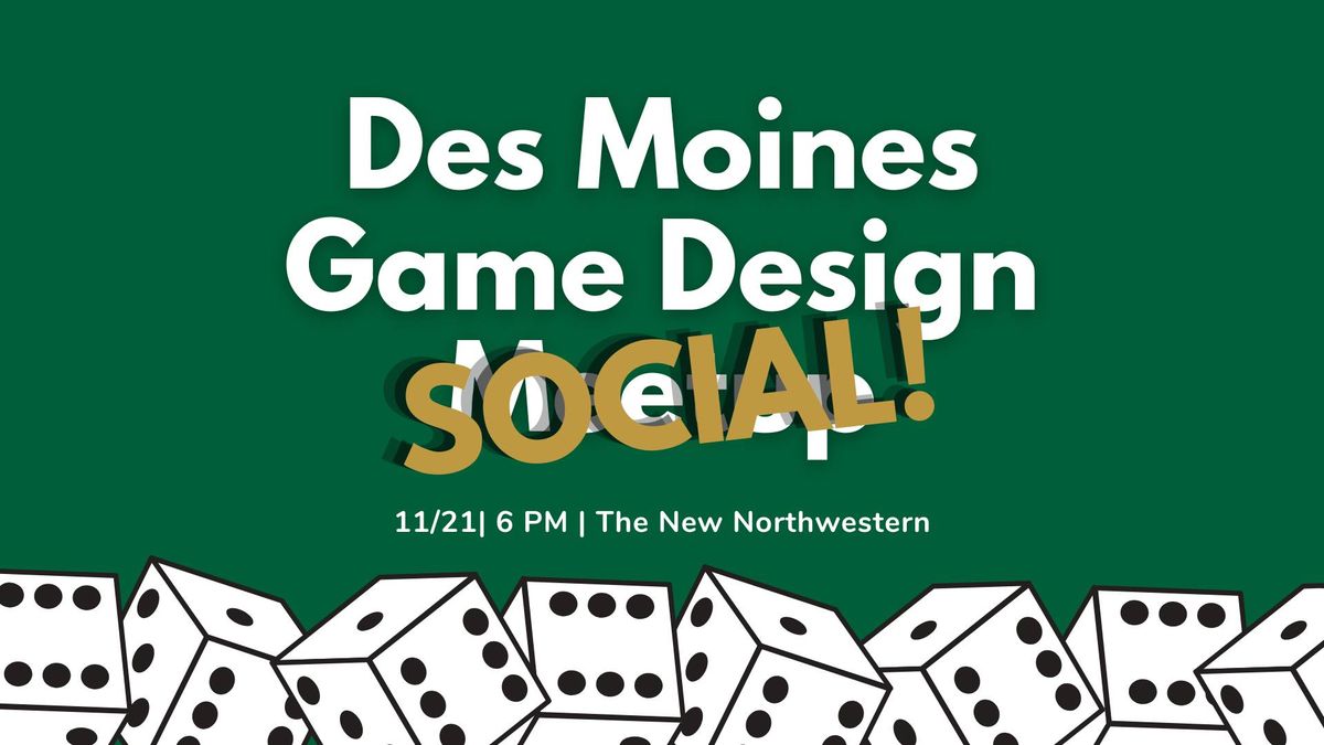 Des Moines Game Design Social