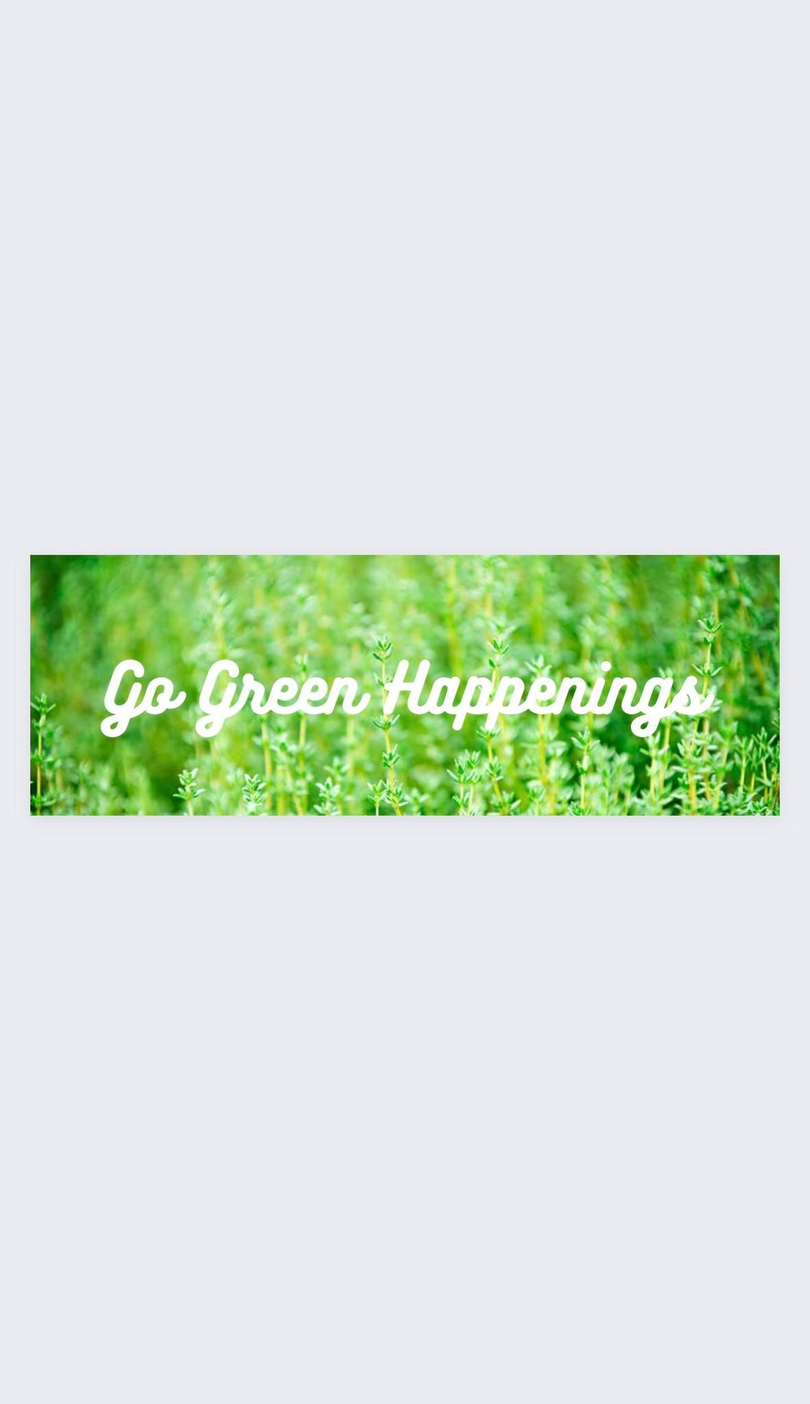 Go Green Happenings