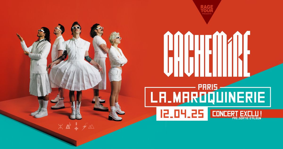 CACHEMIRE | PARIS - LA MAROQUINERIE \ud83d\udca5 CONCERT EXCLU\ud83d\udca5