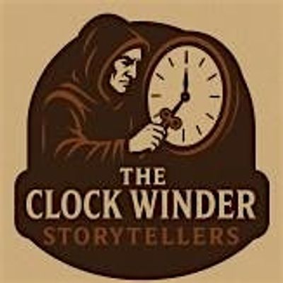 The Clock Winder Storytellers