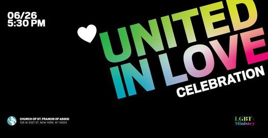United In Love Celebration\u2014Festive Mass