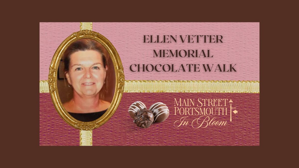 2025 Ellen Vetter Memorial Chocolate Walk