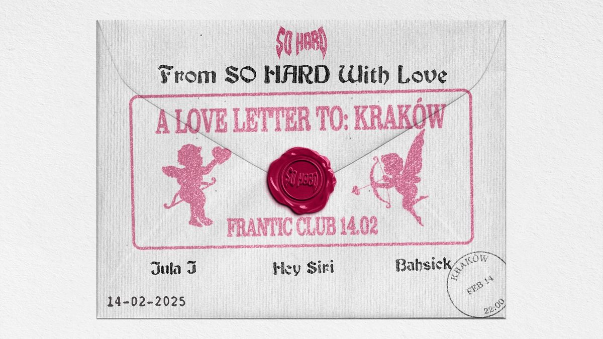 FROM SO HARD WITH LOVE \ud83d\udc8c Krak\u00f3w 14.02