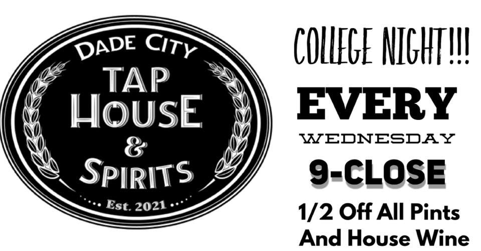 College Night Dade City Tap House And Spirits, 37916 Pasco Ave, Dade