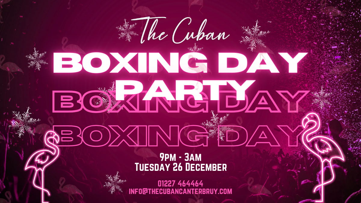 BOXING DAY PARTY AT THE CUBAN