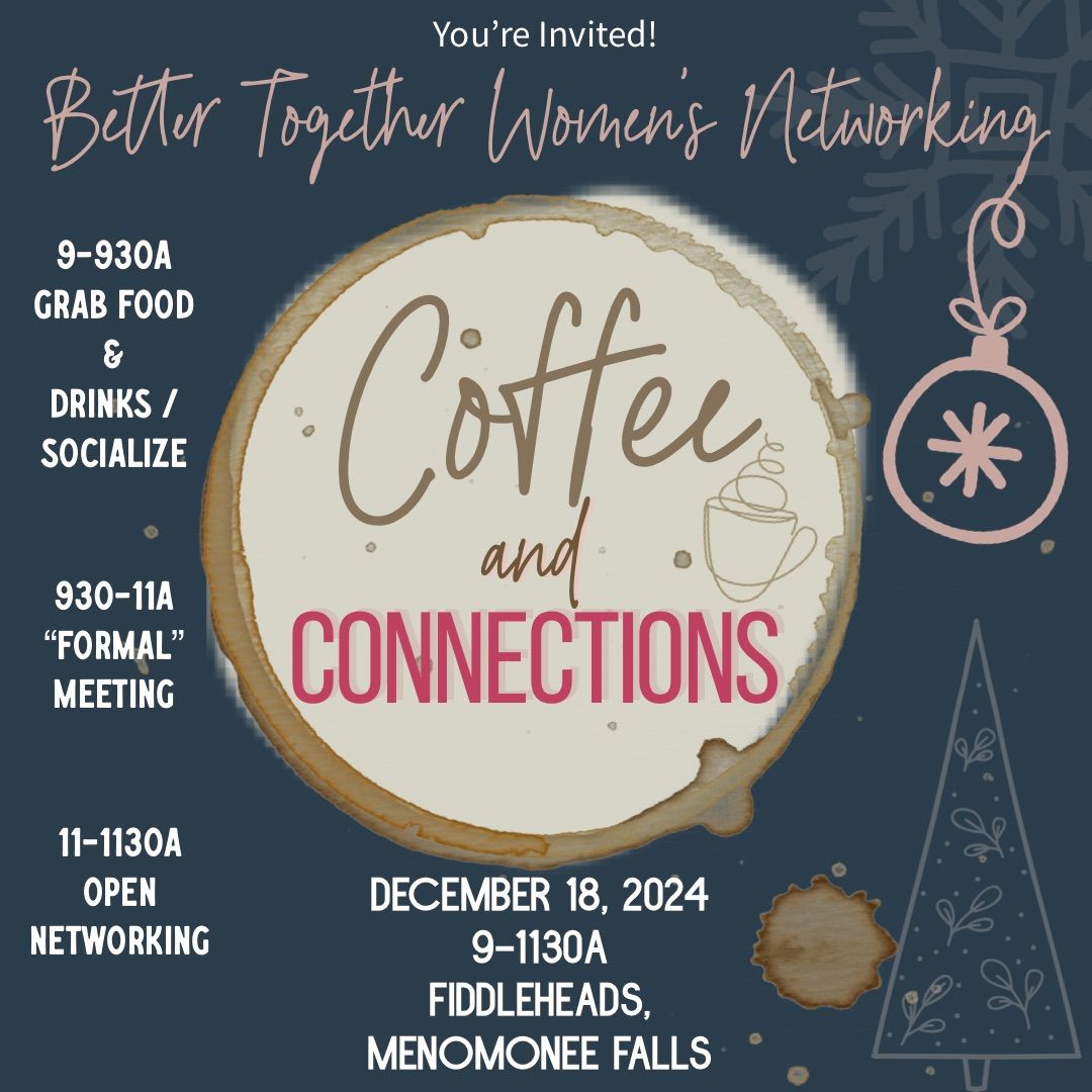 BTWN Coffee & Connections - DECEMBER Meetup