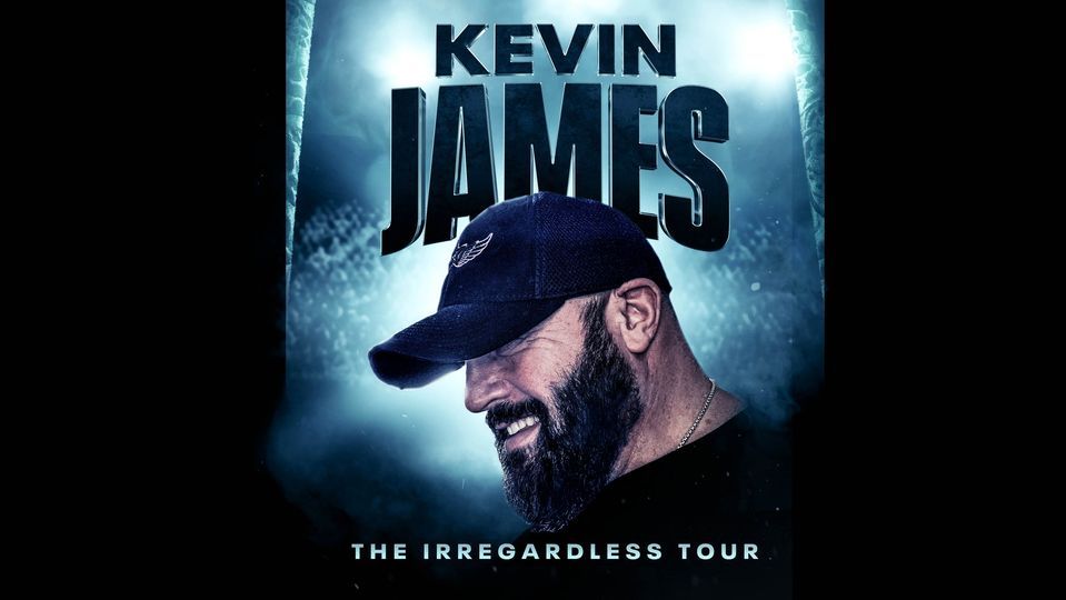 Kevin James - The Irregardless Tour