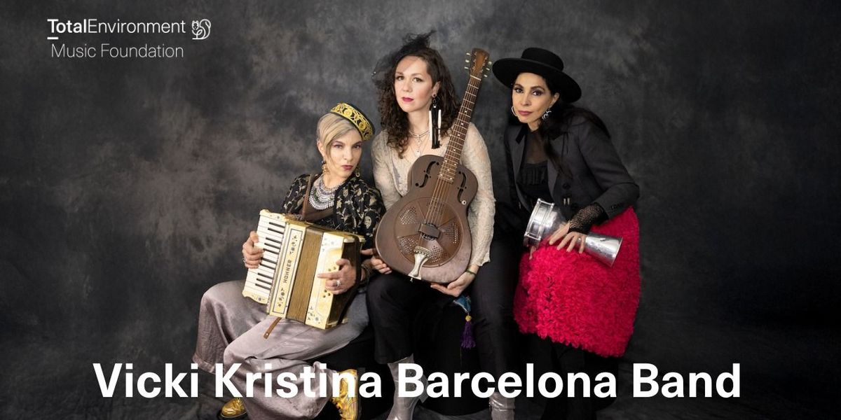 Vicki Kristina Barcelona Band