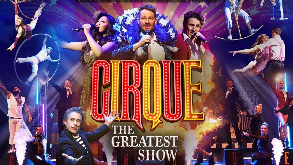 Cirque - the Greatest Show